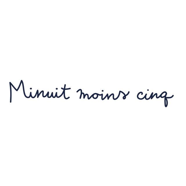Minuit moins cinq