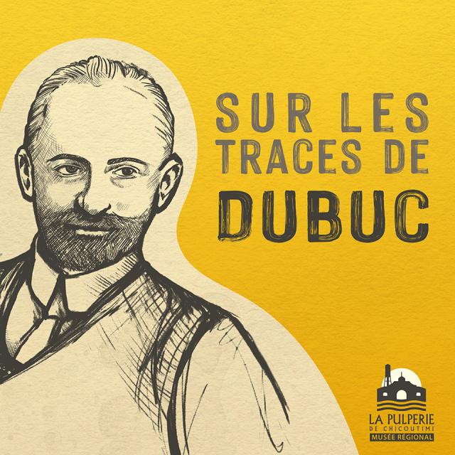 vignette pour le balado sur les traces de dubuc - la pulperie de chicoutimi